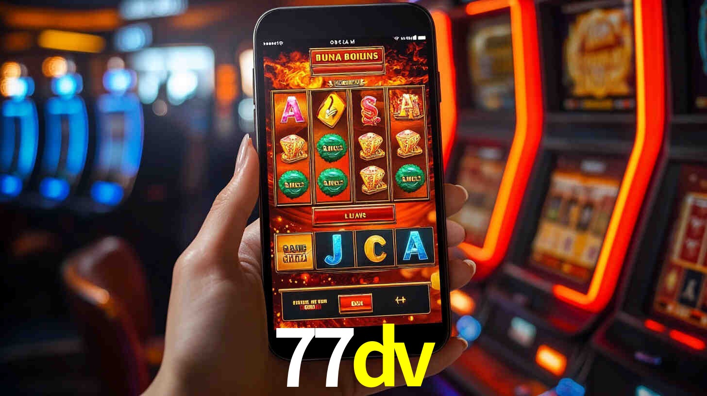 77 dv slots